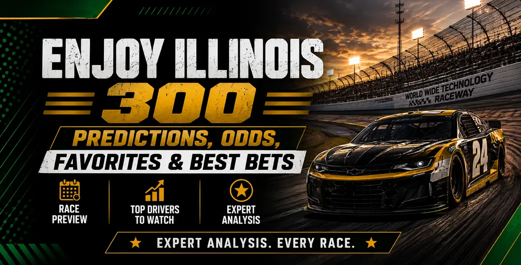 enjoy-illinois-300-predictions-odds-favorites-best-bets-1038x528-1.png